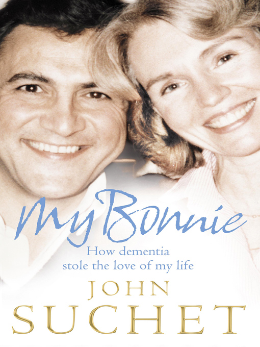 Title details for My Bonnie by John Suchet - Available